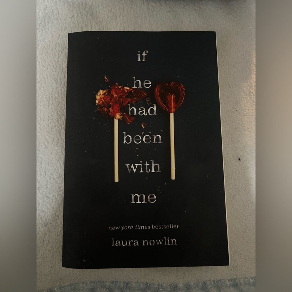 If He Had Been With Me Book by Laura Nowlin
